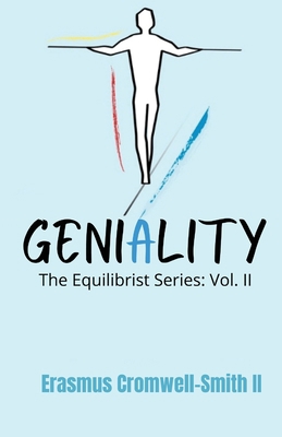 Geniality: The Equilibrist Series: Vol. II 1736996800 Book Cover