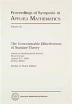 The Unreasonable Effectiveness of Number Theory... 0821855018 Book Cover