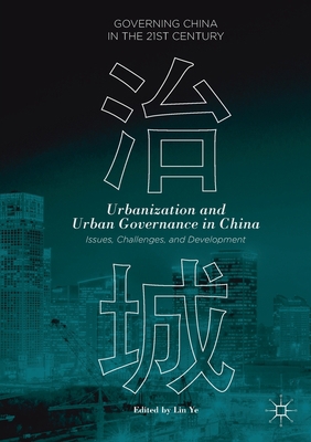 Urbanization and Urban Governance in China: Iss... 1349935468 Book Cover