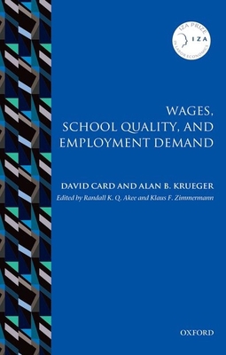 Wages, School Quality, and Employment Demand 019877995X Book Cover