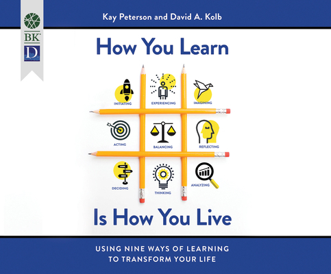 How You Learn Is How You Live: Using Nine Ways ... 1520071981 Book Cover