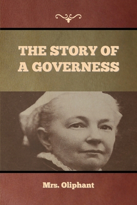 The Story of a Governess 1636374387 Book Cover