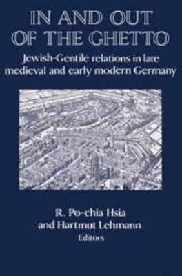 In and Out of the Ghetto: Jewish-Gentile Relati... 1139052640 Book Cover