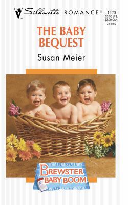 The Baby Bequest 037319420X Book Cover