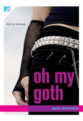 Oh My Goth 1416524746 Book Cover