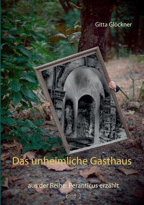 Das unheimliche Gasthaus [German] 3748189672 Book Cover