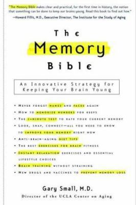 The Memory Bible: An Innovative Strategy for Ke... 0786887117 Book Cover