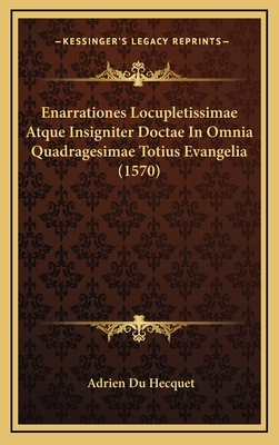 Enarrationes Locupletissimae Atque Insigniter D... [Latin] 1167145305 Book Cover