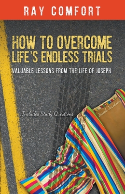 How to Overcome Life's Endless Trials: Valuable... 161036158X Book Cover