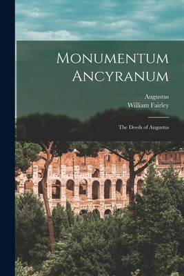 Monumentum Ancyranum: The Deeds of Augustus 1017975957 Book Cover