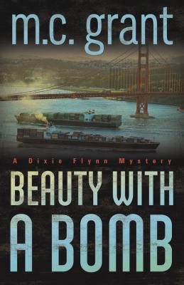 Beauty with a Bomb (A Dixie Flynn Mystery, 3) 0738739839 Book Cover
