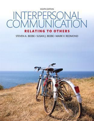 Interpersonal Communication: Relating to Others... 0134319966 Book Cover