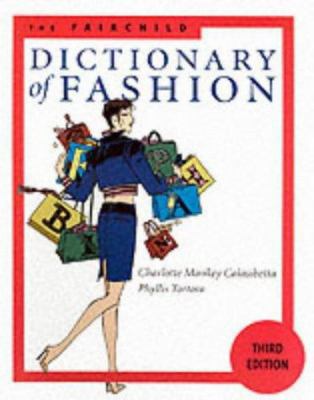 The Fairchild Dictionary of Fashion 1856693449 Book Cover