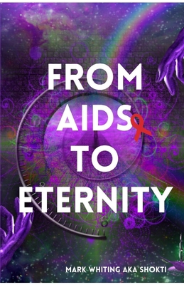 From AIDS to Eternity            Book Cover