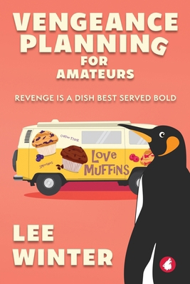 Vengeance Planning for Amateurs 3963248653 Book Cover