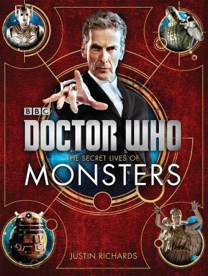 Doctor Who: The Secret Lives of Monsters 1849907706 Book Cover