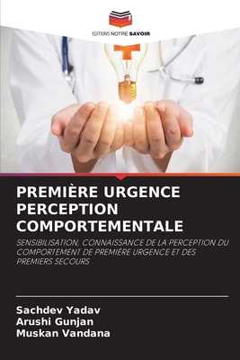 Première Urgence Perception Comportementale [French] 6209466982 Book Cover