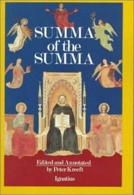 Summa of the Summa: The Essential Philosophical... 089870300X Book Cover