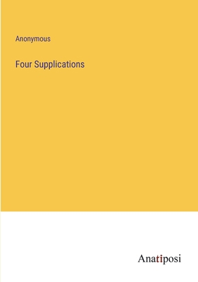Four Supplications 3382122820 Book Cover