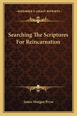 Searching The Scriptures For Reincarnation 1162901020 Book Cover