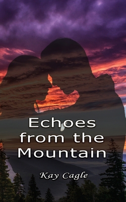 Echoes From the Mountain B0F2ZMTMW9 Book Cover