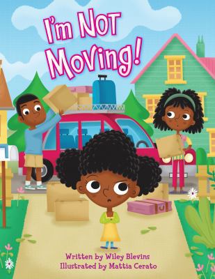 I'm Not Moving! 1939656648 Book Cover