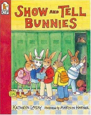 Show and Tell Bunnies 076361050X Book Cover