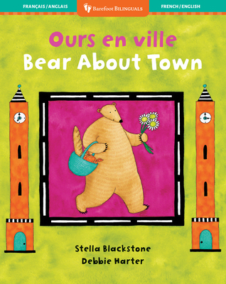 Bear about Town (Bilingual French & English) [French] 1782853294 Book Cover