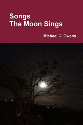 Songs The Moon Sings 0983802122 Book Cover