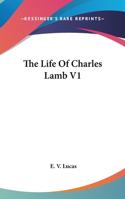 The Life Of Charles Lamb V1 0548151172 Book Cover