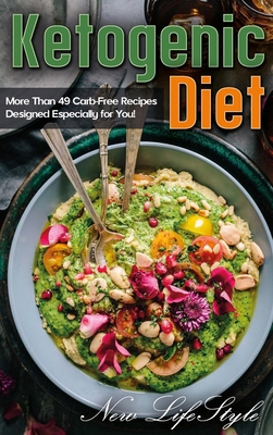 Ketogenic Diet: More Than 49 Carb-Free Recipes ... 1802239170 Book Cover