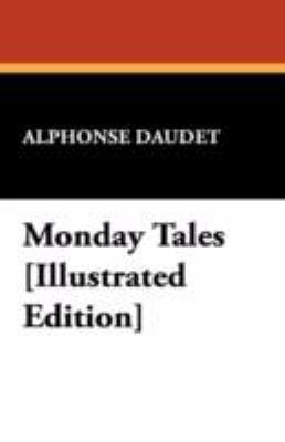 Monday Tales [Illustrated Edition] 1434468542 Book Cover