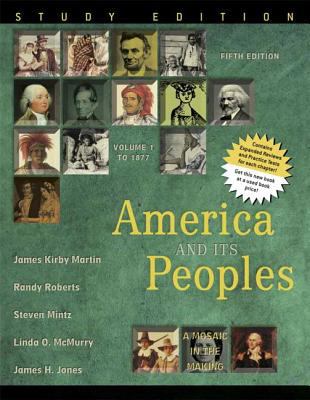 America and Its Peoples: A Mosaic in the Making... 0321419960 Book Cover