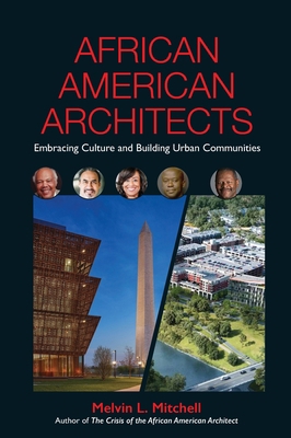 African American Architects: Embracing Culture ... 1734496029 Book Cover