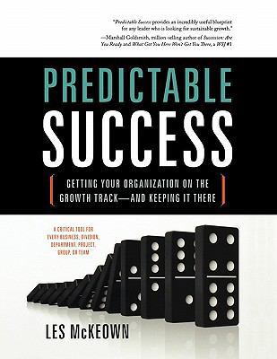 Predictable Success: Getting Your Organization ... [Large Print] 1608321223 Book Cover