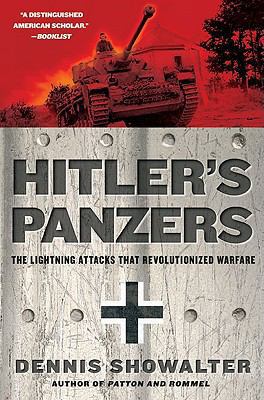 Hitler's Panzers: The Lightning Attacks that Re... 042523004X Book Cover