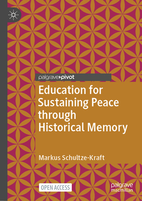 Education for Sustaining Peace Through Historic... 3030936538 Book Cover