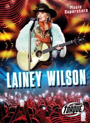 Lainey Wilson (Music Superstars) B0HLMR2VLJ Book Cover