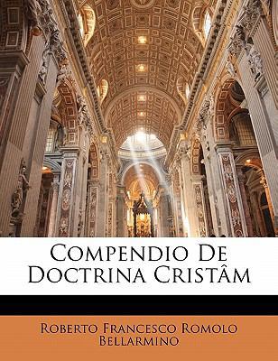 Compendio de Doctrina Cristam [Portuguese] 114115675X Book Cover