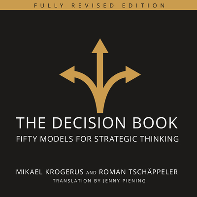 The Decision Book: Fifty Models for Strategic T... 1684414342 Book Cover
