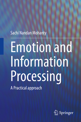 Emotion and Information Processing: A Practical... 3030488489 Book Cover