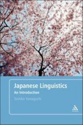 Japanese Linguistics: An Introduction 0826487890 Book Cover