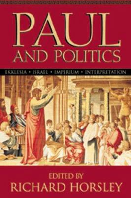 Paul and Politics 1563383233 Book Cover