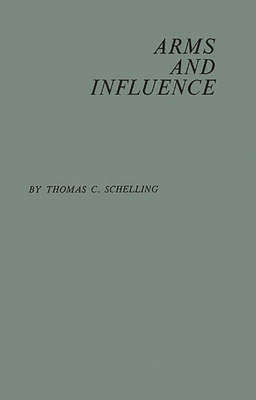 Arms and Influence 0837189802 Book Cover