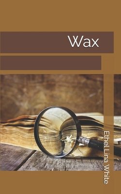 Wax 1695774132 Book Cover