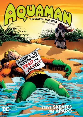 Aquaman: The Search for Mera Deluxe Edition 1401285228 Book Cover