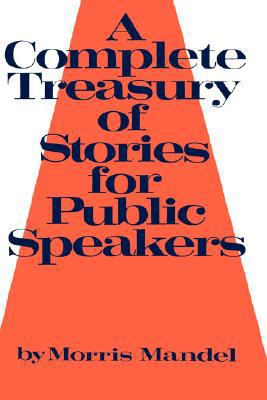 A Complete Treasury of Stories for Public Speakers 0824601602 Book Cover