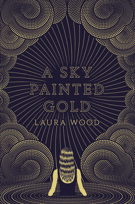 A Sky Painted Gold 0593127226 Book Cover