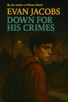 Down for His Crimes 1964172454 Book Cover