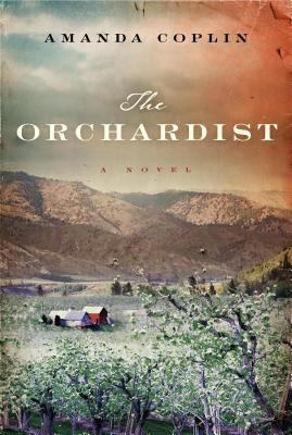 The Orchardist [Large Print] 1594136270 Book Cover